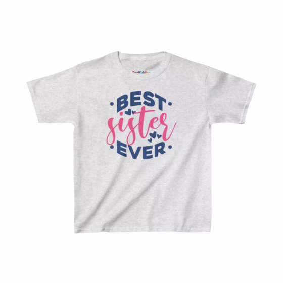 Girl Best Sister Ever Quote Kid T-Shirt