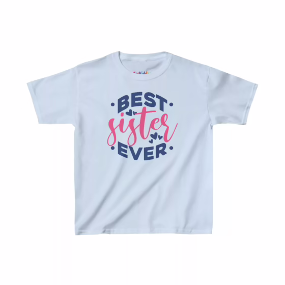 Girl Best Sister Ever Quote Kid T-Shirt