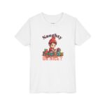 naughty or nice? festive christmas kids' t shirt